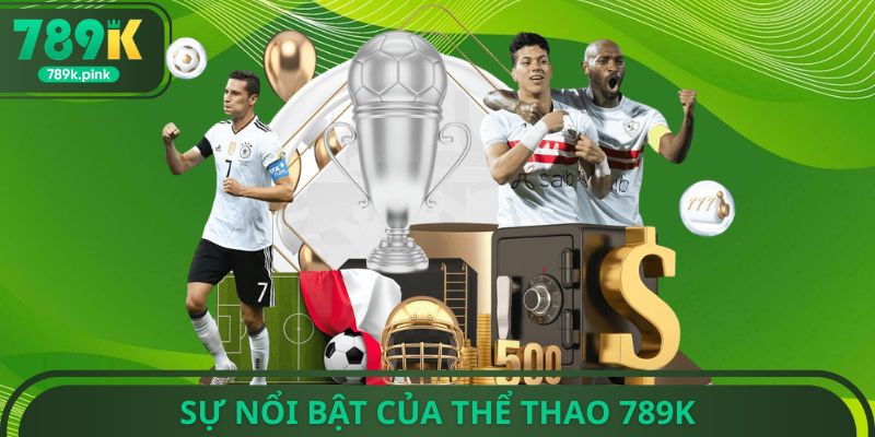 Sự nổi bật của thể thao 789k